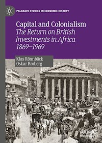 Capital and Colonialism - Klas Rönnbäck - E-Book