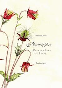 Blutströpfchen - Hermann Jehle - E-Book