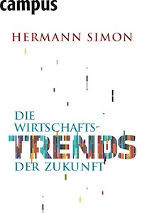 Die Wirtschaftstrends der Zukunft - Simon Hermann - E-Book