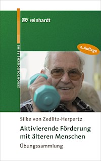 Aktivierende Förderung mit älteren Menschen - Silke von Zedlitz-Herpertz - E-Book