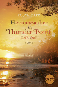 Herzenszauber in Thunder Point - Robyn Carr - E-Book