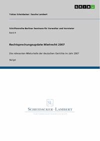 Rechtsprechungsupdate Mietrecht 2007 - Tobias Scheidacker - E-Book