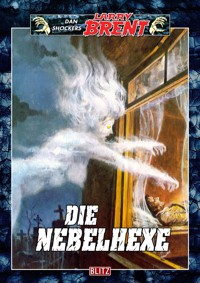 Larry Brent Classic 040: Die Nebelhexe - Dan Shocker - E-Book