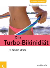Die Turbo-Bikinidiät - Sven-David Müller - E-Book