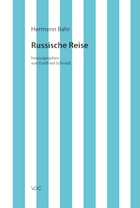 Hermann Bahr / Russische Reise - Hermann Bahr - E-Book