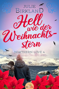 Hell wie der Weihnachtsstern - Julie Birkland - E-Book