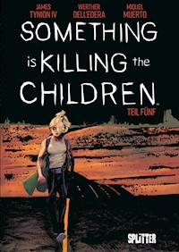 Something is killing the Children. Band 5 - James Tynion IV. - E-Book