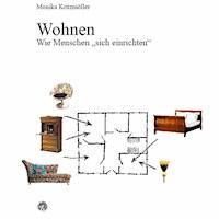 Wohnen - Monika Kritzmöller - E-Book
