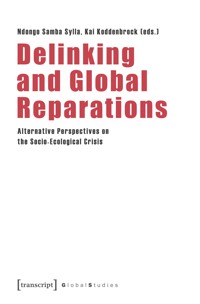 Delinking and Global Reparations -  - kostenlos E-Book