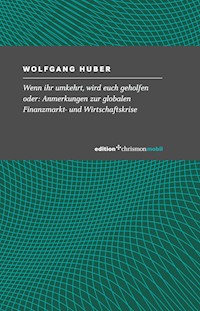 Wenn ihr umkehrt, wird euch geholfen - Wolfgang Huber - E-Book