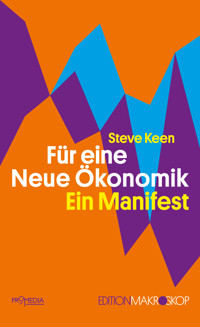 Für eine Neue Ökonomik - Steve Keen - E-Book