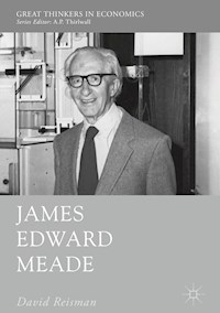 James Edward Meade - David Reisman - E-Book