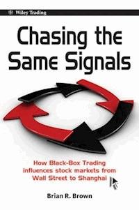Chasing the Same Signals - Brian R. Brown - E-Book