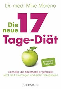 Die neue 17-Tage-Diät - Mike Moreno - E-Book