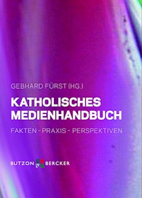 Katholisches Medienhandbuch - Jens Albers - E-Book