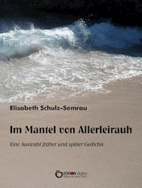 Im Mantel von Allerleirauh - Elisabeth Schulz-Semrau - E-Book