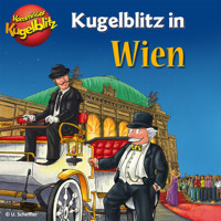 Kommissar Kugelblitz in Wien (Ungekürzt) - Ursel Scheffler - Hörbuch