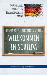 Willkommen in Schilda - Helmut Zöpfl - E-Book
