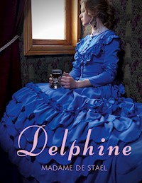 Delphine - Madame de Staël - E-Book