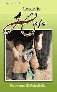 Gesunde Hufe - Katja Hinzberg - E-Book