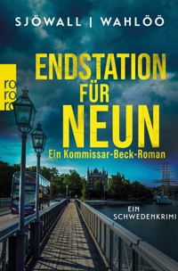 Endstation für neun: Ein Kommissar-Beck-Roman. - Maj Sjöwall - E-Book
