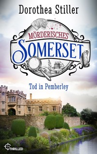 Mörderisches Somerset - Tod in Pemberley - Dorothea Stiller - E-Book