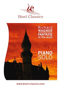 Fantasie in fis-moll - Richard Wagner - E-Book
