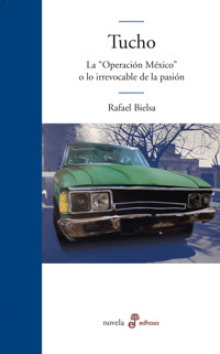 Tucho - Rafael Bielsa - E-Book