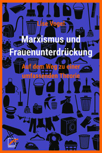Marxismus und Frauenunterdrückung - Lise Vogel - E-Book