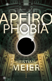 Apeirophobia - Christian J. Meier - E-Book