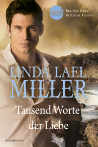 Tausend Worte der Liebe - Linda Lael Miller - E-Book