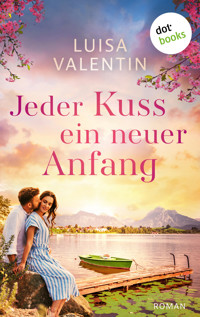 Jeder Kuss ein neuer Anfang - Luisa Valentin - E-Book