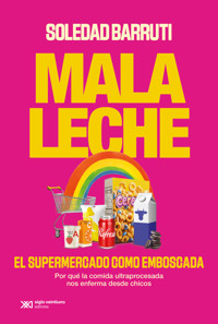 Mala leche - Soledad Barruti - E-Book
