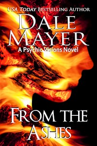 From the Ashes - Dale Mayer - E-Book
