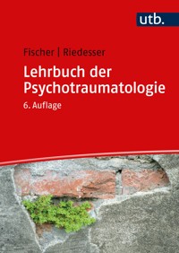 Lehrbuch der Psychotraumatologie - Gottfried Fischer - E-Book
