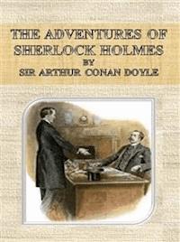 The Adventures of Sherlock Holmes - Arthur Conan Doyle - E-Book