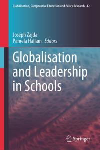 Globalisation and Leadership in Schools -  - E-Book