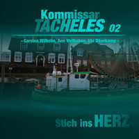 Kommissar Tacheles, Folge 2: Stich ins Herz - Marcus Meisenberg - Hörbuch