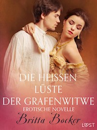 Die heißen Lüste der Grafenwitwe: Erotische Novelle - Britta Bocker - E-Book + Hörbuch