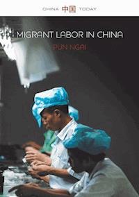 Migrant Labor in China - Pun Ngai - E-Book