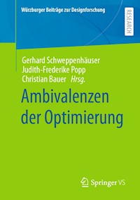 Ambivalenzen der Optimierung -  - E-Book