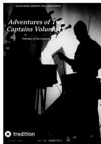 Adventures of Two Captains Volume IV - Ellias Aghili Dehnavi - E-Book