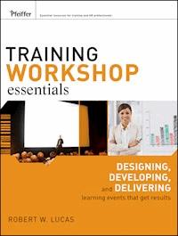 Training Workshop Essentials - Robert W. Lucas - E-Book