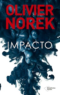 Impacto - Olivier Norek - E-Book