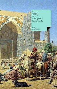 Embajada a Samarcanda - Ruy González de Clavijo - E-Book