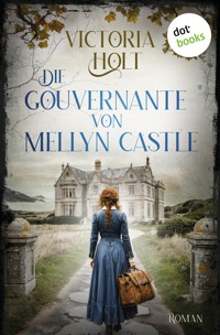 Die Gouvernante von Mellyn Castle - Victoria Holt - E-Book
