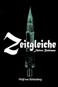 Zeitgleiche - Wolf von Fichtenberg - E-Book