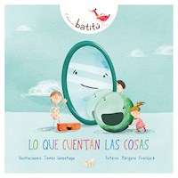 Lo que cuentan las cosas - Márgara Averbach - E-Book