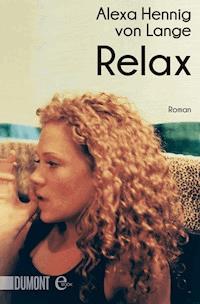 Relax - Alexa Hennig von Lange - E-Book