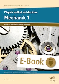 Physik selbst entdecken: Mechanik 1 - Kerstin Neumann - E-Book